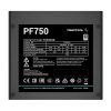 SURSA DEEPCOOL PF750